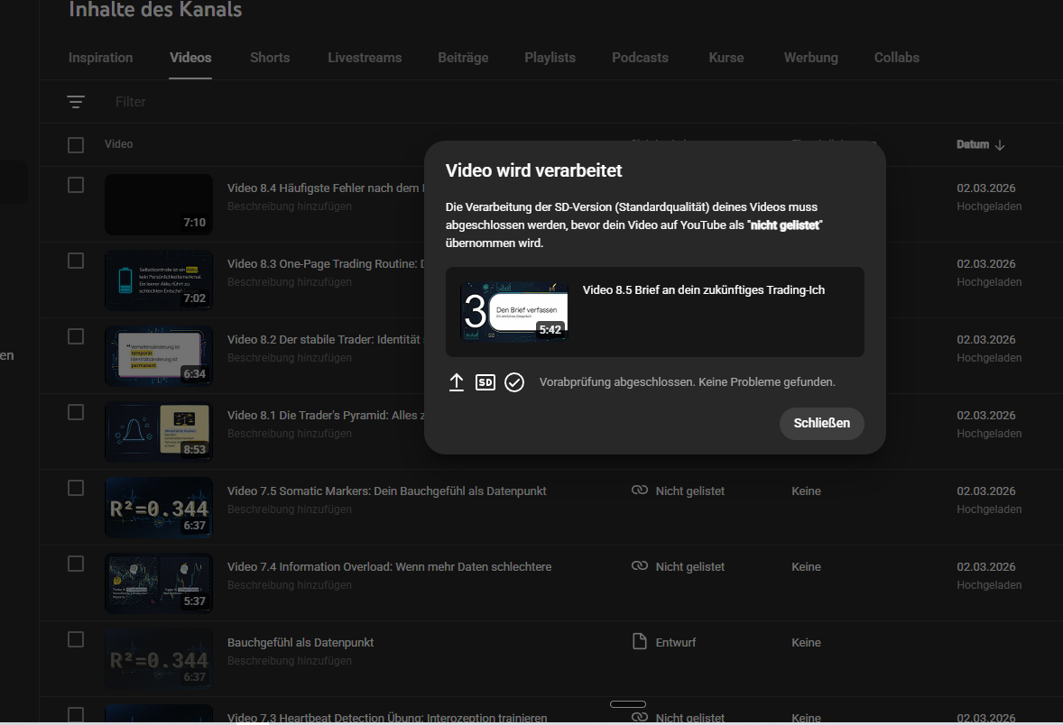 YouTube Studio: Die neuesten Academy-Videos aus Woche 7 und 8 des Mindset-Kurses werden hochgeladen und verarbeitet
